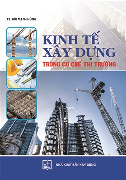 Kinh tế xây dựng trong cơ chế thị trường