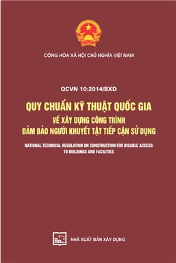 QCVN 10:2014/BXD - Xây dựng công trình đảm bảo người tàn tật tiếp cận sử dụng