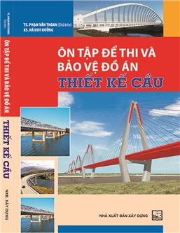 Ôn tập để thi và bảo vệ đồ án thiết kế cầu