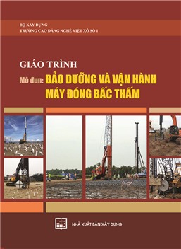 Giáo trình mô đun: Bảo dưỡng và vận hành máy đóng bấc thấm