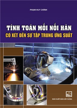 Tính toán mối nối hàn có xét đến sự tập trung ứng suất