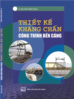 Thiết kế kháng chấn công trình bến cảng