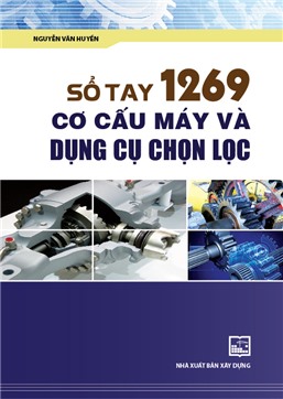 Sổ tay 1269 cơ cấu máy và dụng cụ