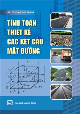 Tính toán thiết kế các kết cấu mặt đường