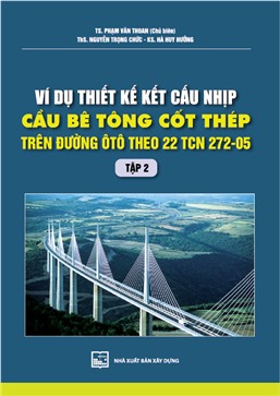 Ví dụ thiết kế kết cấu nhịp cầu BTCT trên đường ô tô theo 22TCN 272-05 tập 2