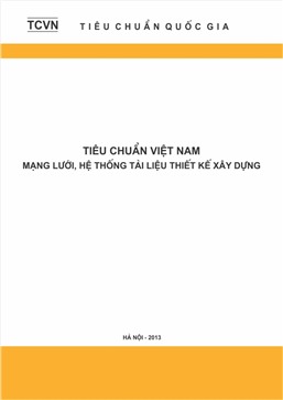 TCVN về mạng lưới, hệ thống tài liệu thiết kế xây dựng