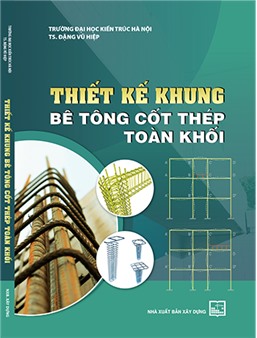 Thiết kế khung bê tông cốt thép toàn khối