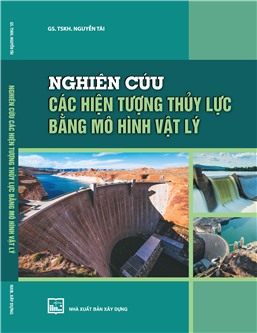 Nghiên cứu các hiện tượng thủy lực bằng mô hình vật lý