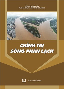 Chỉnh trị sông phân lạch (sách chuyên khảo)