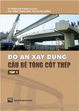 Đồ án xây dựng cầu bê tông cốt thép tập 1