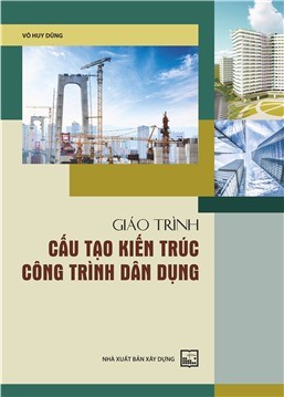 Giáo trình Cấu tạo kiến trúc công trình dân dụng