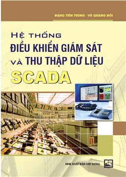 Hệ thống điều khiển, giám sát và thu thập dữ liệu SCADA