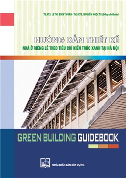 Hướng dẫn thiết kế nhà ở riêng lẻ theo tiêu chí kiến trúc xanh tại Hà Nội