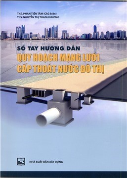 Sổ tay hướng dẫn quy hoạch mạng lưới cấp thoát nước đô thị