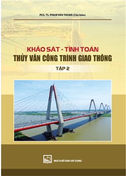 Khảo sát - tính toán thủy văn công trình giao thông, tập 2