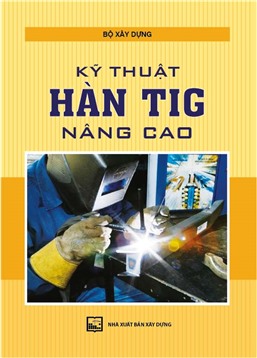 Kỹ thuật hàn TIG nâng cao