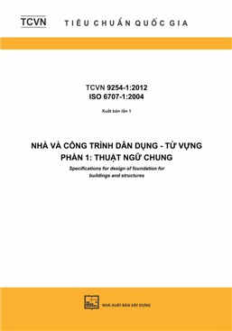 TCVN 9254-1:2012 Nhà và công trình dân dụng – Từ vựng. Phần I: Thuật ngữ chung