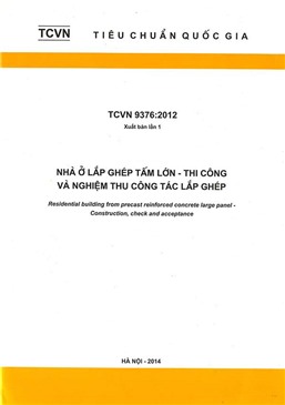 TCVN 9376 : 2012 Nhà ở lắp ghép tấm lớn - Thi công và nghiệm thu công tác lắp ghép