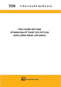 Tiêu chuẩn Việt Nam về màng địa kỹ thuật POLYETYLEN khối lượng riêng lớn (HDPE)