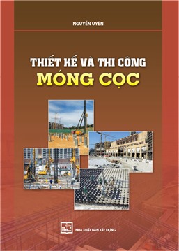 Thiết kế và thi công móng cọc