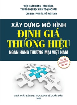 Xây dựng mô hình định giá thương hiệu ngân hàng thương mại Việt Nam