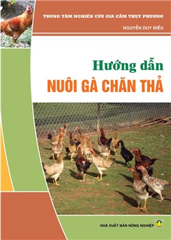 Hướng dẫn nuôi gà chăn thả 