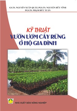 Kỹ thuật vườn ươm cây rừng ở hộ gia đình