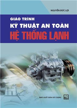 Giáo trình kỹ thuật an toàn hệ thống lạnh