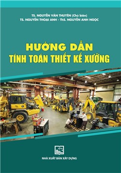 Hướng dẫn tính toán thiết kế xưởng