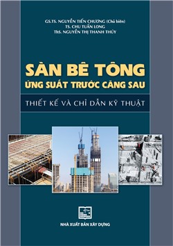 Sàn bê tông ứng suất trước căng sau - Thiết kế và chí dẫn kỹ thuật