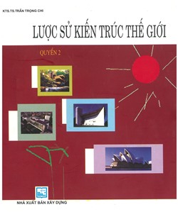 Lược sử kiến trúc thế giới (quyển 2)