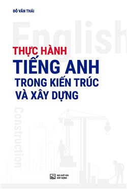 Thực hành Tiếng Anh trong Kiến trúc và xây dựng