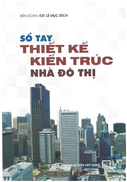 Sổ tay thiết kế kiến trúc nhà đô thị