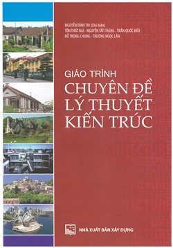 Giáo trình chuyên đề lý thuyết kiến trúc