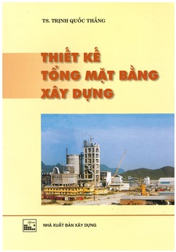 Thiết kế tổng mặt bằng xây dựng