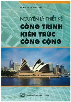 Nguyên lý thiết kế công trình kiến trúc công cộng