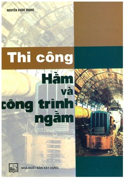 Thi công hầm và công trình ngầm