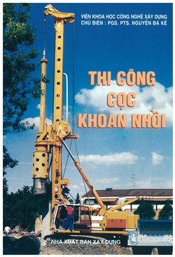 Thi công cọc khoan nhồi