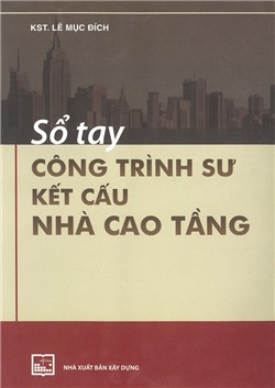 Sổ tay công trình sư kết cấu nhà cao tầng