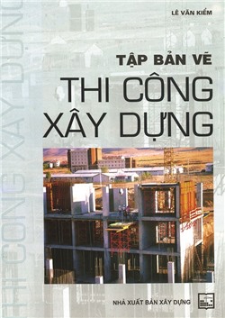 Tập bản vẽ thi công xây dựng