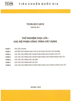 TCVN 9311:2012 (Xuất bản lần 1)  - Thử nghiệm chịu lửa các bộ phận công trình xây dựng 