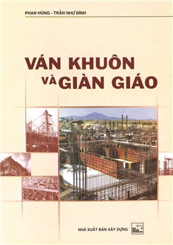 Ván khuôn và giàn giáo