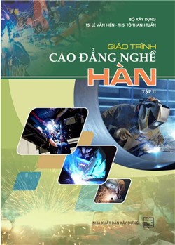 Giáo trình cao đẳng nghề hàn - Tập 2