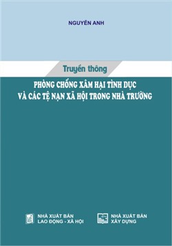 Truyền thông phòng chống xâm hại tình dục và các tệ nạn xã hội trong nhà trường