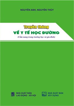 Truyền thông về y tế học đường (Cẩm nang trong trường học và gia đình)