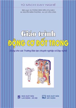 Giáo trình động cơ đốt trong (Dùng cho các Trường Đào tạo chuyên nghiệp và Dạy nghề)