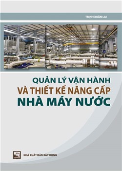 Quản lý vận hành và thiết kế nâng cấp nhà máy nước