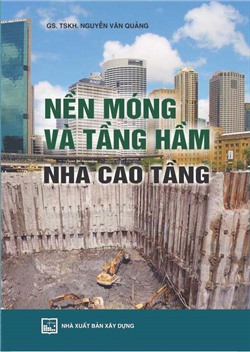 Nền móng và tầng hầm nhà cao tầng  