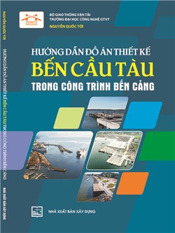 Hướng dẫn đồ án thiết kế bến cầu tàu trong công trình bến cảng 