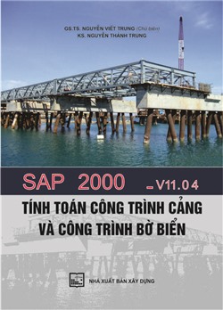 Sap 2000.V11.04 Tính toán công trình cảng và công trình bờ biển